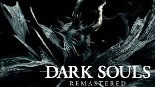 Dark Souls Remastered - Part 27: The Four Kings