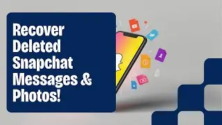 How To Recover Deleted Messages, Photos, And Videos On Snapchat