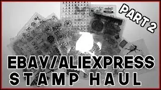 Ebay/Aliexpress Clear Stamp Haul 2