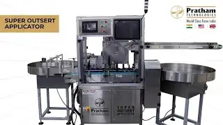 Pratham Outsert Applicator Machine | Pharmaceutical Packaging Solutions | Industry Expert Review