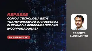 Proptech Summit 2020 | Repasse com Roberto Nascimento (Kzas)