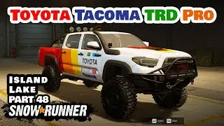 Toyota Tacoma TRD Pro🌲 Exploring Island Lake Upgrade Locations! 🚙 Snowrunner | Part48