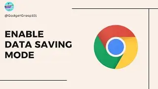 How to Enable Data Saving Mode on Chrome