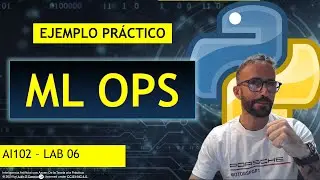 🚀📈 ML OPS con Python y Azure 💻 | AI102