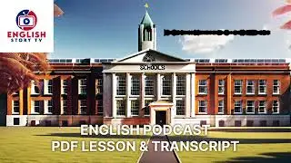 English Podcast : A DAY INSIDE  A UK SCHOOL | School Life In UK | #EnglishVideos #LearnEnglishOnline