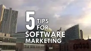 5 Tips for Software Marketing in Under 2 Minutes