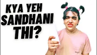 KYA YEH SANDHANI THI?