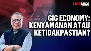 Gig Economi Indonesia: Jurang Ketidakpastian Penghasilan & Ancaman 'Skill Mismatch' | Linomics