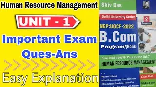 important questions of human resource management unit 1 | hrm bcom sem 2 du sol | exam questions