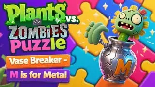 Plants vs. Zombies - Puzzle - Vase Breaker - M is for Metal (God Mode)
