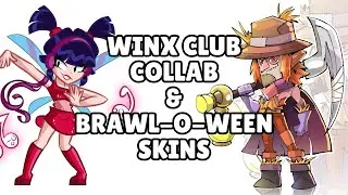 WINX CLUB X BRAWL STARS COLLAB & BRAWL-O-WEEN SKINS?!