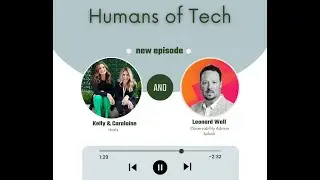 &ldquo;Hiring, Hustle, and Balance in Tech&rdquo; | Splunk&rsquo;s Leonard Wall on What Culture Really Means