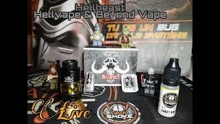 Hellbeast ,hybrid tank par Hellvape et Beyond Vape,Sweet King Datasmoke(Live)