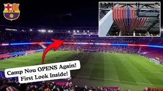 First Match Day Inside the NEW Camp Nou! 🔥 Massive Construction Update