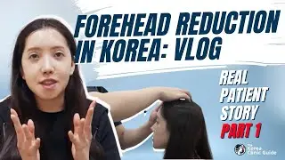 Forehead Reduction in Korea | Consultation Vlog at MadeYoung Clinic