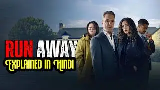 Run Away (2026) Explained in Hindi | Full Story Breakdown | Mystery Thriller