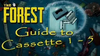 ►Guide: How to find the Cassette Player and Cassette 1 - 5 [OLD, 'was' valid for v0.71] | The Forest