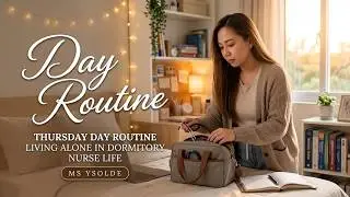 FRIDAY DAY ROUTINE LIVING ALONE  IN DORMITORY NG MGA MADRE - NURSE LIFE