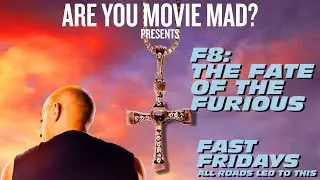 Fast Fridays - Episode 08 - F8: The Fate Of The Furious (with Katie Smith-Wong)