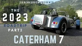 Caterham 7: Tour 2023-Part 2