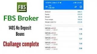 FBS Trading Broker - 140$ No Depost Bouns - Challange Complete