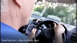 Three Point Turn & What We Really Learn - Drive Smart Driving School