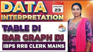 DATA INTERPRETATION | TABLE AND BAR GRAPH DI | DAY - 27 | RRB CLERK MAINS 2026 | BY LAKSHMI MAM