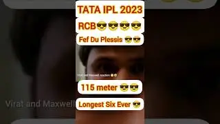 Longest Six Ever in TATA IPL 2023 #Longest six #tataipl2023 #rcb #viratkohli 😎😎