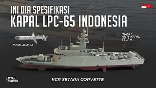 Mengenal Kapal LPC-65 Indonesia | Spesifikasi Setara Kapal Korvet Modern