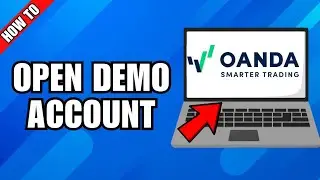 Как открыть демо-счет Oanda