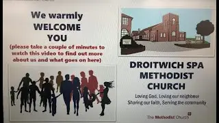 Welcome to Droitwich Spa Methodist Church - introduction to find out more about us and what goes on.