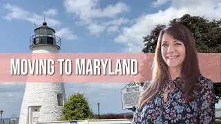 What You NEED To Know Before Relocating To Maryland