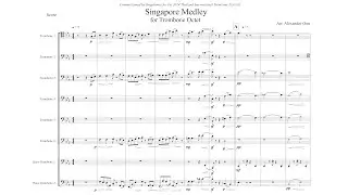 [Score] Singapore Medley for Trombone Octet - arr. Alexander Oon (2024)