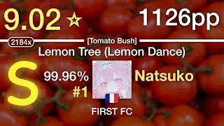 💝9.02⭐Natsuko | DJ Mars - Lemon Tree (Lemon Dance) [Tomato Bush] #1 1126pp 99.96% FC