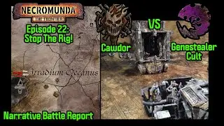 Episode 22: Stop the Rig! | Necromunda: The Frontier | Narrative Battle Report