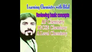 Basic Concepts of AP/IGCSE/A Level Chemistry