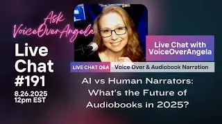 AI vs Human Narrators: What&rsquo;s the Future of Audiobooks in 2025? - Live Chat #191