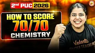 How to Score 70/70 in 2nd PUC Chemistry 💯| Rithika Ma&rsquo;am