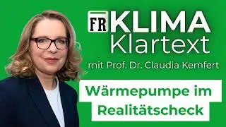 W&auml;rmepumpe im Realit&auml;tscheck #5 KlimaKlartext mit Prof. Dr. Claudia Kemfert #podcast #kemfert #GMG