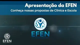 Apresenta&ccedil;&atilde;o da EFEN