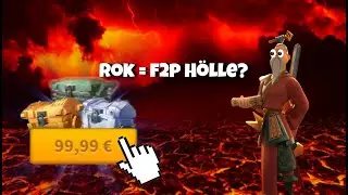 RoK - Die F2P Hölle?! 🔥┃RoK Deutsch