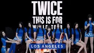 TWICE THIS IS FOR WORLD TOUR IN LOS ANGELES - Day 1 | This Is For & Strategy 4K UHD | 01.21.26