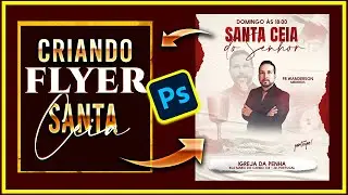 Cartaz Flyer clean no Photoshop, culto de santa ceia.