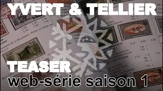[Yvert & Tellier] web-s&eacute;rie &bull; Teaser indiscret