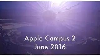 Apple Campus 2: June 2016 Construction Update