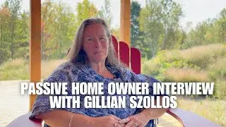 Passive Home-Owner Interview - Gillian Szollos