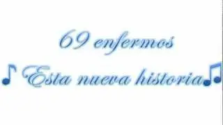 69 enfermos - esta nueva historia