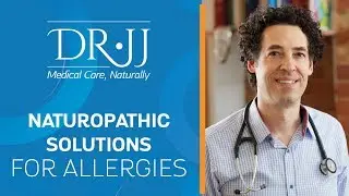 Naturopathic Solutions For Allergies | Dr. JJ Dugoua, ND | Naturopathic Doctor in Toronto