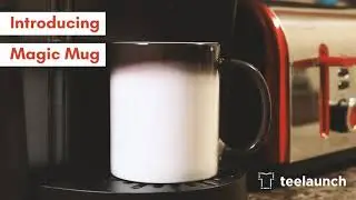 Introducing the Magic Mug From teelaunch