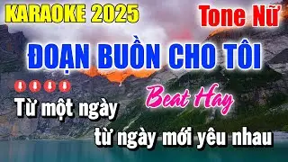 Karaoke Đoạn Buồn Cho Tôi Tone Nữ ( Beat Phối Hay ) Karaoke Thanh Duy